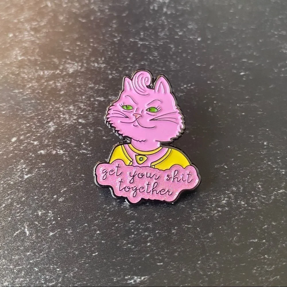 Get Your Shit Together Enamel Pin/ Brooch